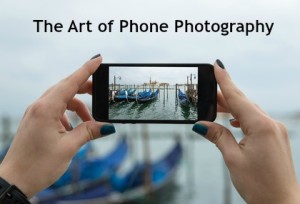 art of phone photography